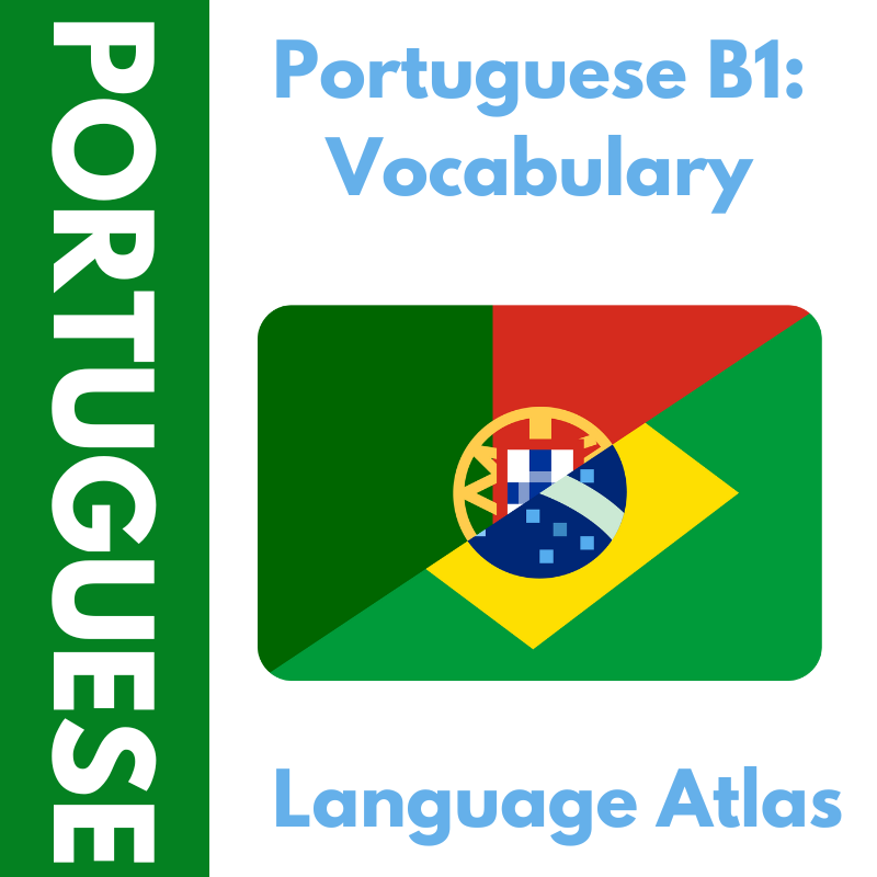 Portuguese B1 Vocabulary Anki Deck Language Atlas